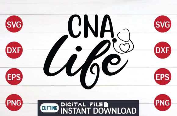 Cna Life Cut File Design