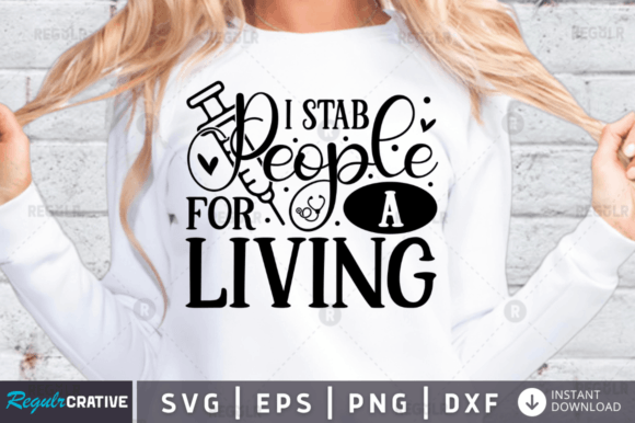I Stab People for a Living SVG Design