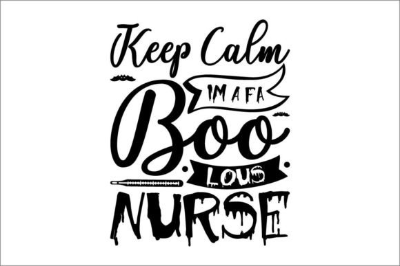 Keep Calm I'm a Fa-boo-lous Nurse Design Review