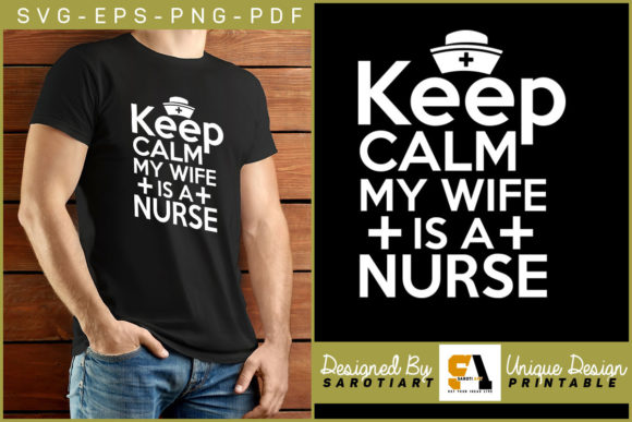Keep Calm My Wife is a Nurse SVG Design Review