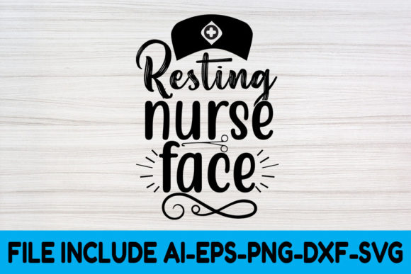 Nurse SVG Design, Resting Nurse Face.