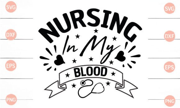 Nursing in My Blood SVG: A Designer’s Review
