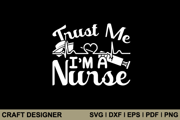 Trust Me I’m a Nurse SVG: A Designer’s Real Project Review